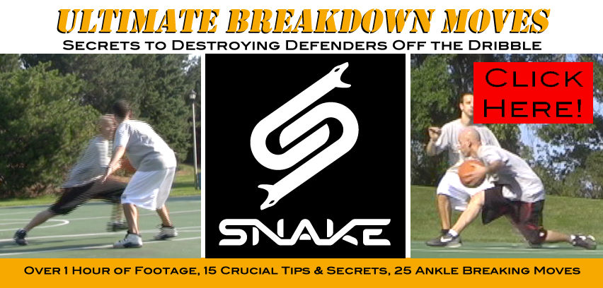 Ball Handling Program – Ultimate Breakdown Moves – Secrets to Destroying Defenders Off the Dribble